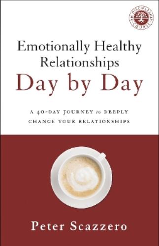 Emotionally Healthy Relationships Day by Day
