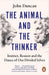 The Animal and the Thinker