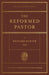 The Reformed Pastor