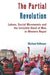 The Partial Revolution