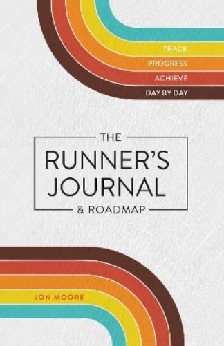 The Runner's Journal & Roadmap