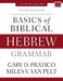 Basics of Biblical Hebrew Grammar