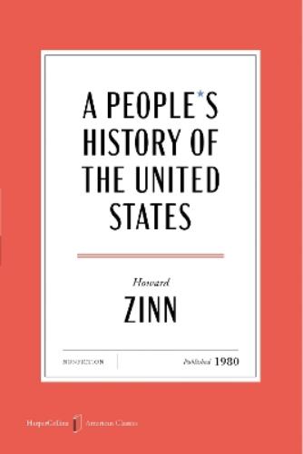 A People's History of the United States American Classics Edition