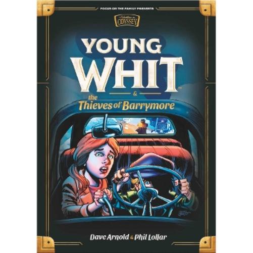 Young Whit and the Thieves of Barrymore