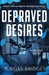 Depraved Desires