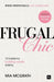 Frugal Chic