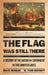 The Flag Was Still There