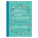 Survival Guide to Motherhood