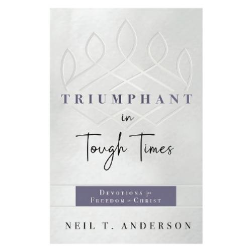 Triumphant in Tough Times