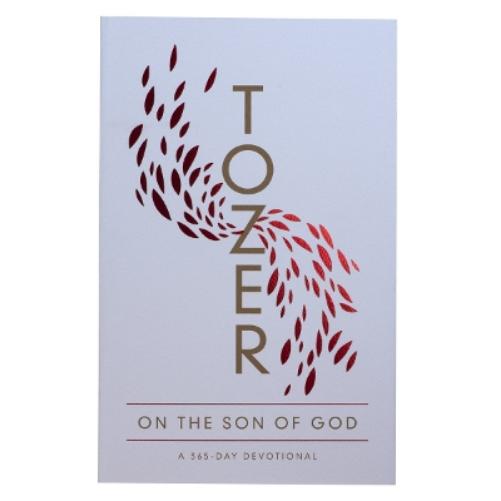 Tozer on the Son of God
