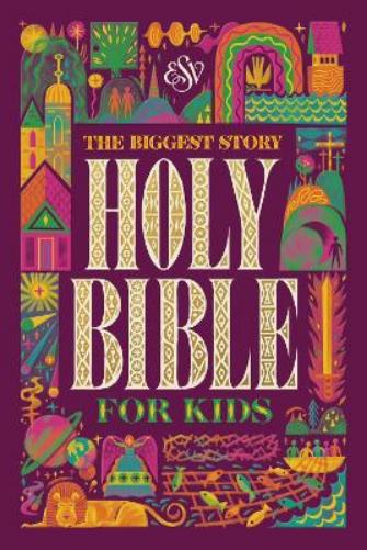 ESV The Biggest Story Holy Bible for Kids