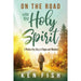 On the Road With the Holy Spirit