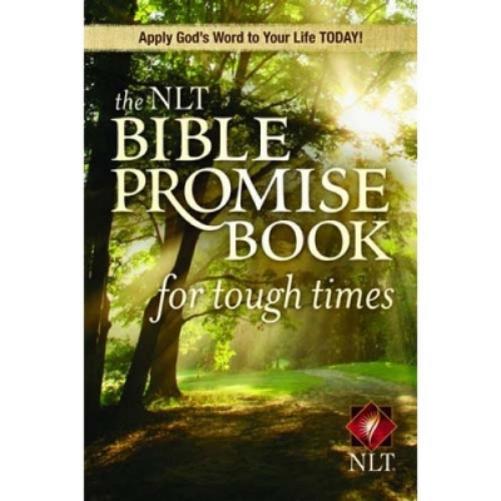 NLT Bible Promise Book For Tough Times, The