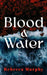Blood and Water