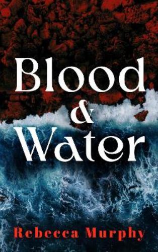 Blood and Water