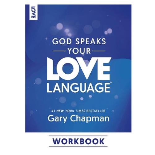 God Speaks Your Love Language Workbook