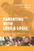Parenting with Love and Logic