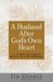 A Husband After God's Own Heart