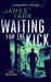 Waiting For The Kick