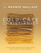 Cold-Case Christianity (Updated & Expanded Edition)
