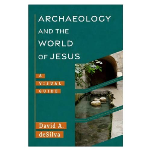 Archaeology and the World of Jesus