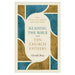 Reading the Bible with Ten Church Fathers
