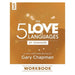 5 Love Languages Of Teenagers Workbook, The