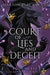 Court of Lies and Deceit