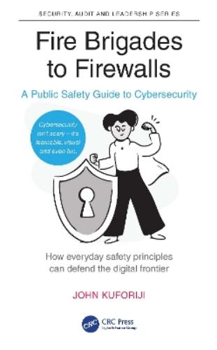 Fire Brigades to Firewalls