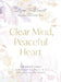 Clear Mind, Peaceful Heart