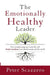 The Emotionally Healthy Leader