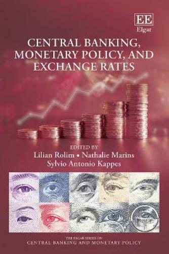 Central Banking, Monetary Policy, and Exchange Rates