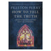 How to Tell the Truth