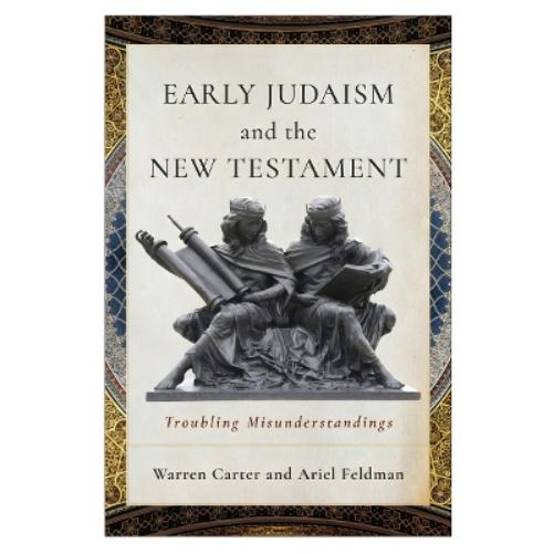 Early Judaism and the New Testament
