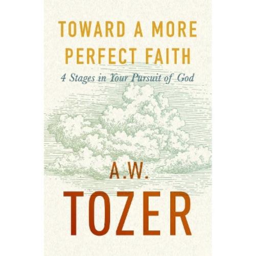 Toward a More Perfect Faith