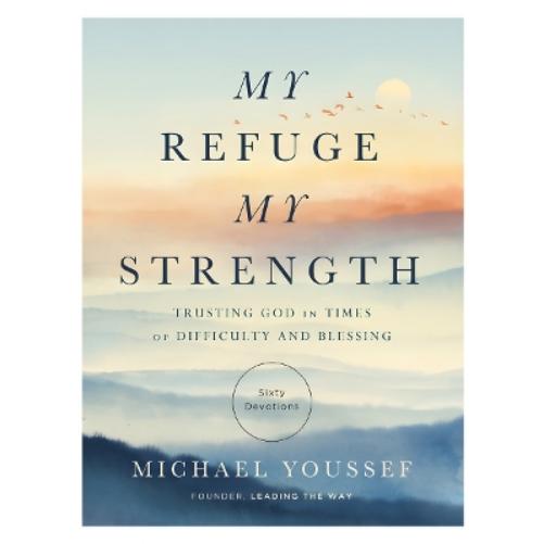 My Refuge, My Strength