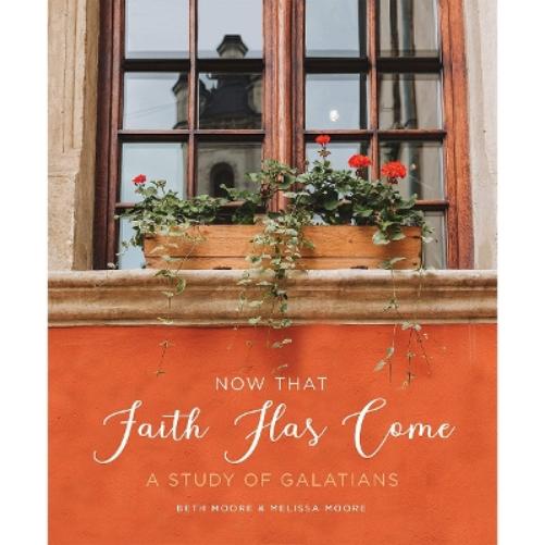 Now That Faith Has Come