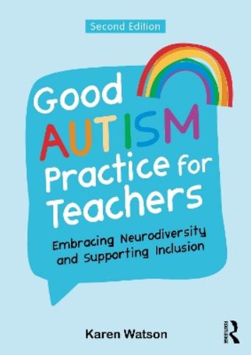 Good Autism Practice for Teachers