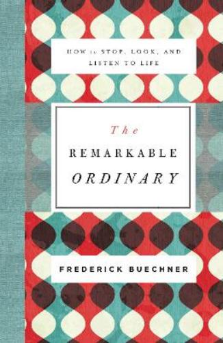 The Remarkable Ordinary