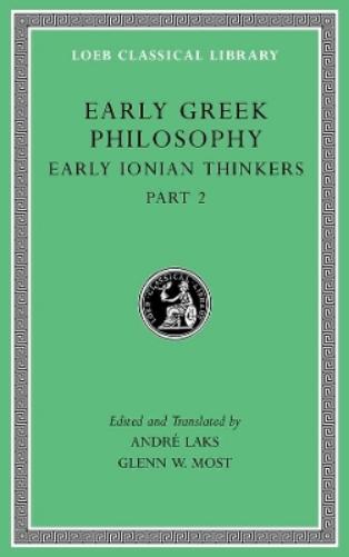 Early Greek Philosophy, Volume III