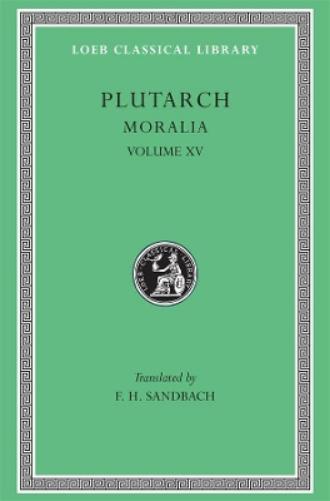 Moralia, Volume XV