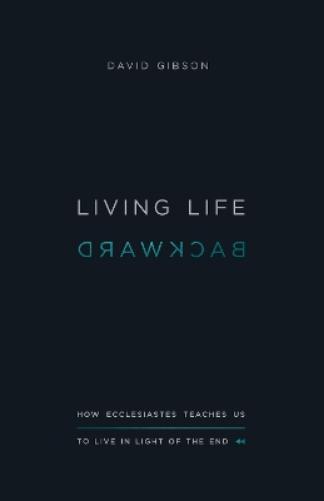 Living Life Backward