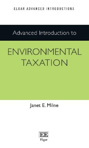 Advanced Introduction to Environmental Taxation