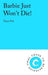 Barb Jacobs Just Won’t Die!