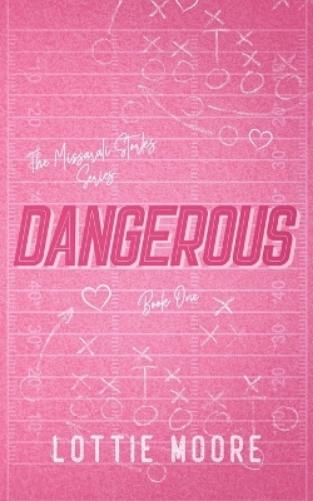 Dangerous