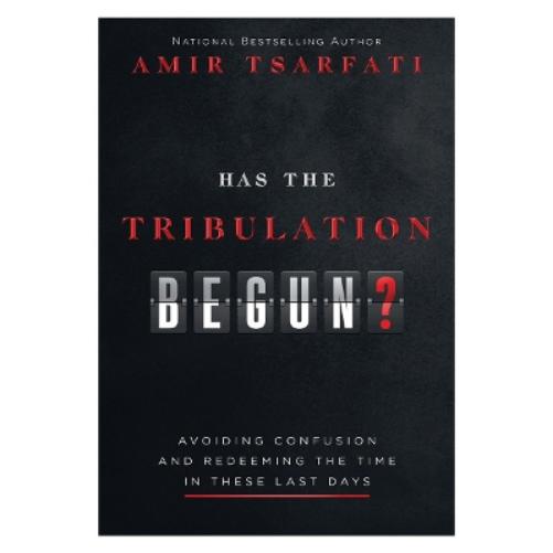 Has the Tribulation Begun?