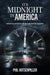 It's Midnight In America
