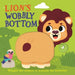 Lion's Wobbly Bottom