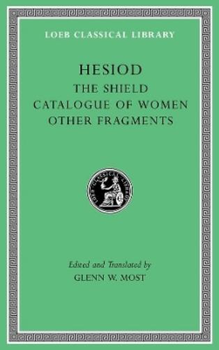 The Shield. Catalogue of Women. Other Fragments