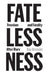 Fatelessness